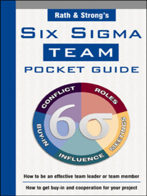 cover image of Rath & Strong's Six Sigma Team Pocket Guide